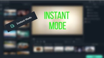Instant Mode in Filmora 11 | Easy to use and create videos instantly