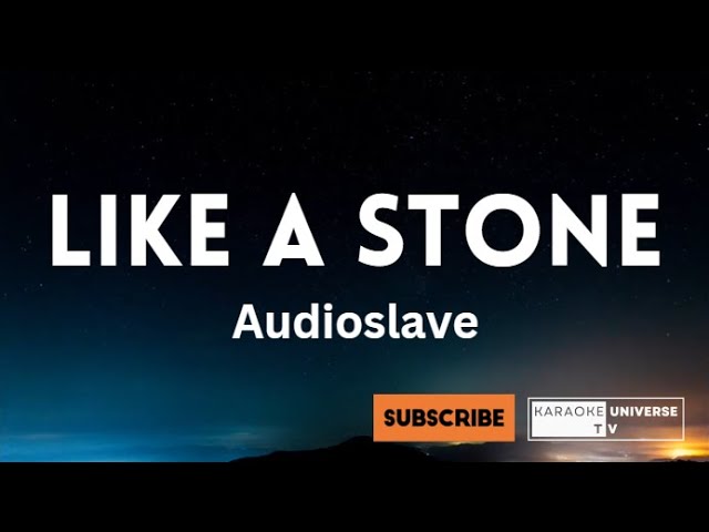Like a Stone by Audioslave Song Lyrics