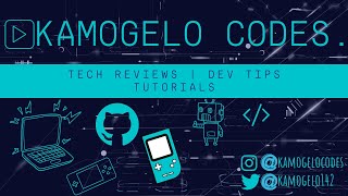 Kamogelo Codes | South African Software Developer | Tutorials | Dev tips | Reviews | Tech. screenshot 5