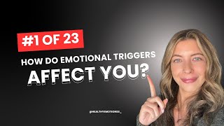 Master Your Emotions: What Are Emotional Triggers and How Do They Affect Me?