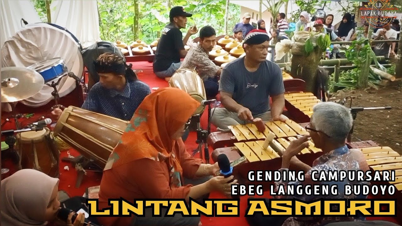 GENDING LINTANG ASMORO - EBEG LANGGENG BUDOYO DESA PAKIKIRAN