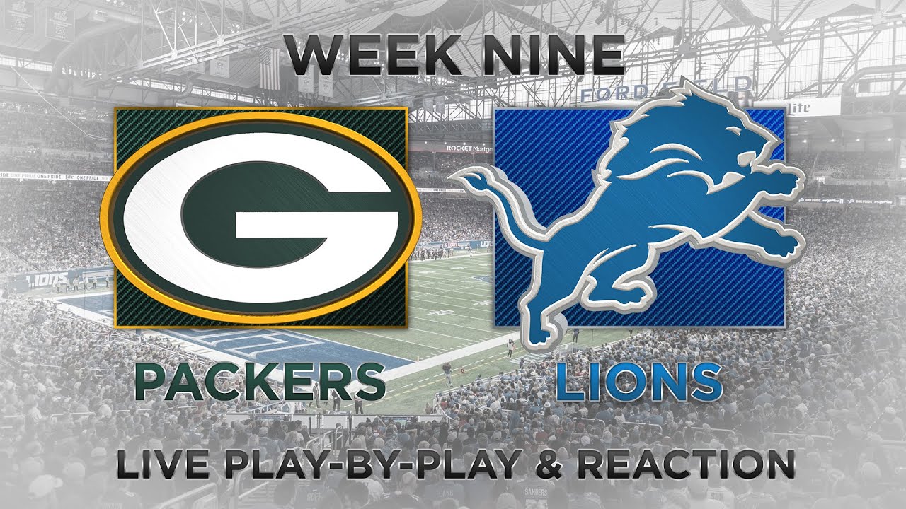 Packers vs Lions Live Play by Play & Reaction 