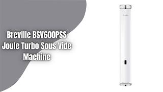 Breville BSV600PSS Joule Turbo Sous Vide Review | Faster Precision Cooking with Smart App Control!