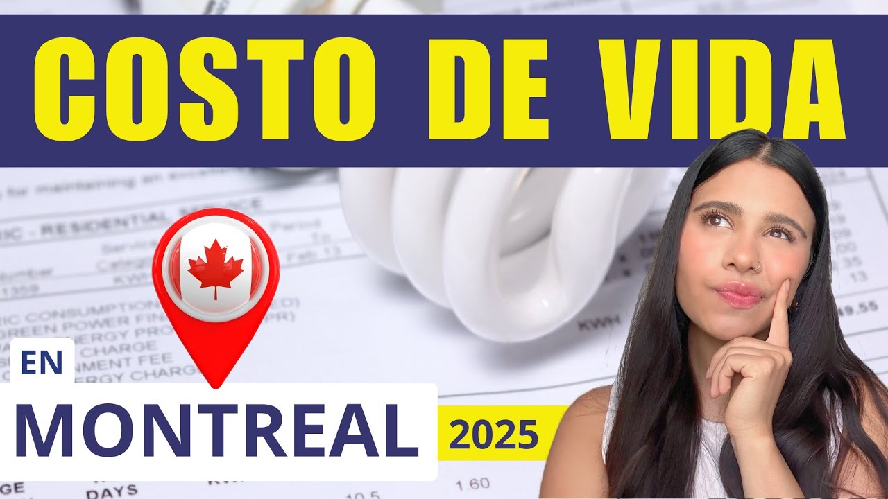 CUANTO CUESTA VIVIR EN MONTREAL 2025🍁 COSTO DE VIDA EN MONTREAL  ⚠️ CUANTO SE GASTA EN CANADÁ