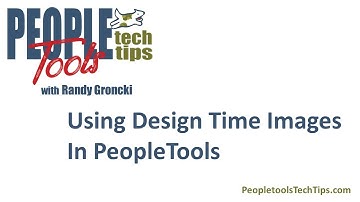 Using Design Time Images in PeopleTools