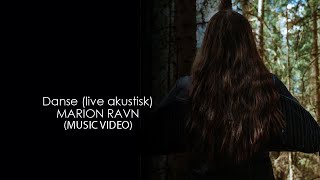 Marion Ravn - Danse (live akustisk) 4K