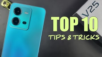 Top 10 Tips & Tricks Vivo V25 5G You Need To Know!