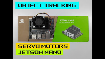 Tracking an object with Servo motors in OpenCV and Nvidia Jetson Nano 🔥