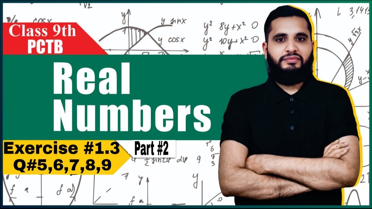 Part 2 | unit # 1 Real numbers| Exercise # 1.3 question # 5,6,7,8,9 ...