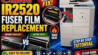 Canon 2520 photocopy machine || How to Replace Fuser film#canon#maintenance