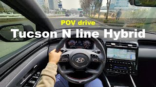 Hyundai Tucson N line Hybrid FWD POV drive