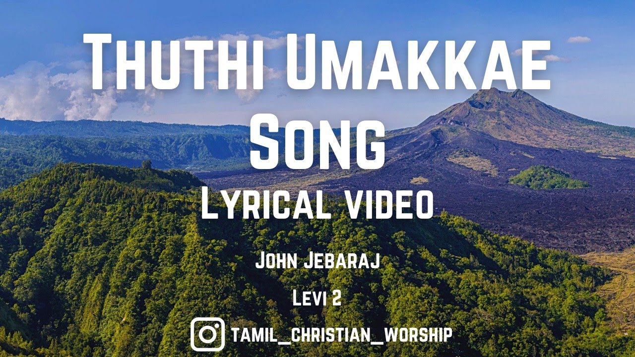 Thuthi Umakkae  Lyrical Video  John Jebaraj  Levi 2