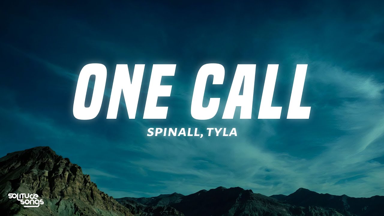 SPINALL, Tyla, Omah Lay - One Call (Lyrics) SPINALL, Tyla, Omah Lay - One Call (Lyrics)