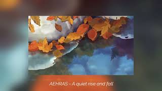 A quiet rise and fall | Calming Autumn Piano Music