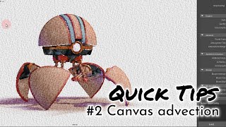 Quick Tip #2 - Canvas Advection