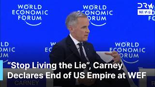 “Stop Living the Lie”, Canada’s Carney Urges New World Order as Rules-Based System Collapses | AC1G
