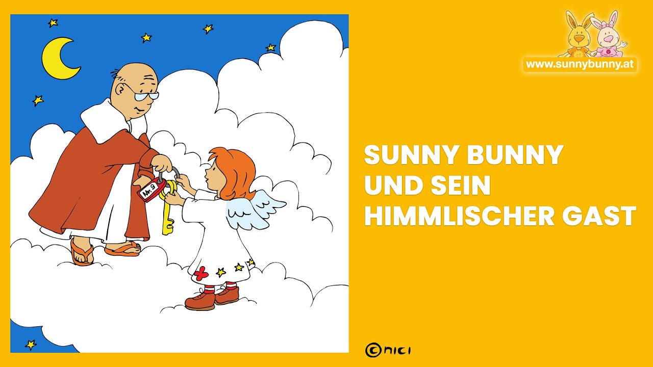 Sunny Bunny und sein himmlischer Gast