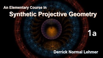 Synthetic Projective Geometry, Lehmer - 1.a