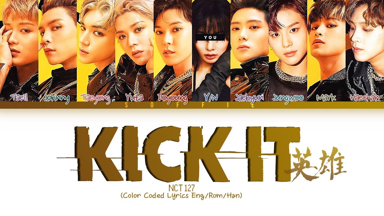 NCT 127 (엔시티 127) - 'Kick It (영웅;英雄)' | 10 members ver. [KARAOKE) | (Color Coded Lyrics Eng/Rom/Han)