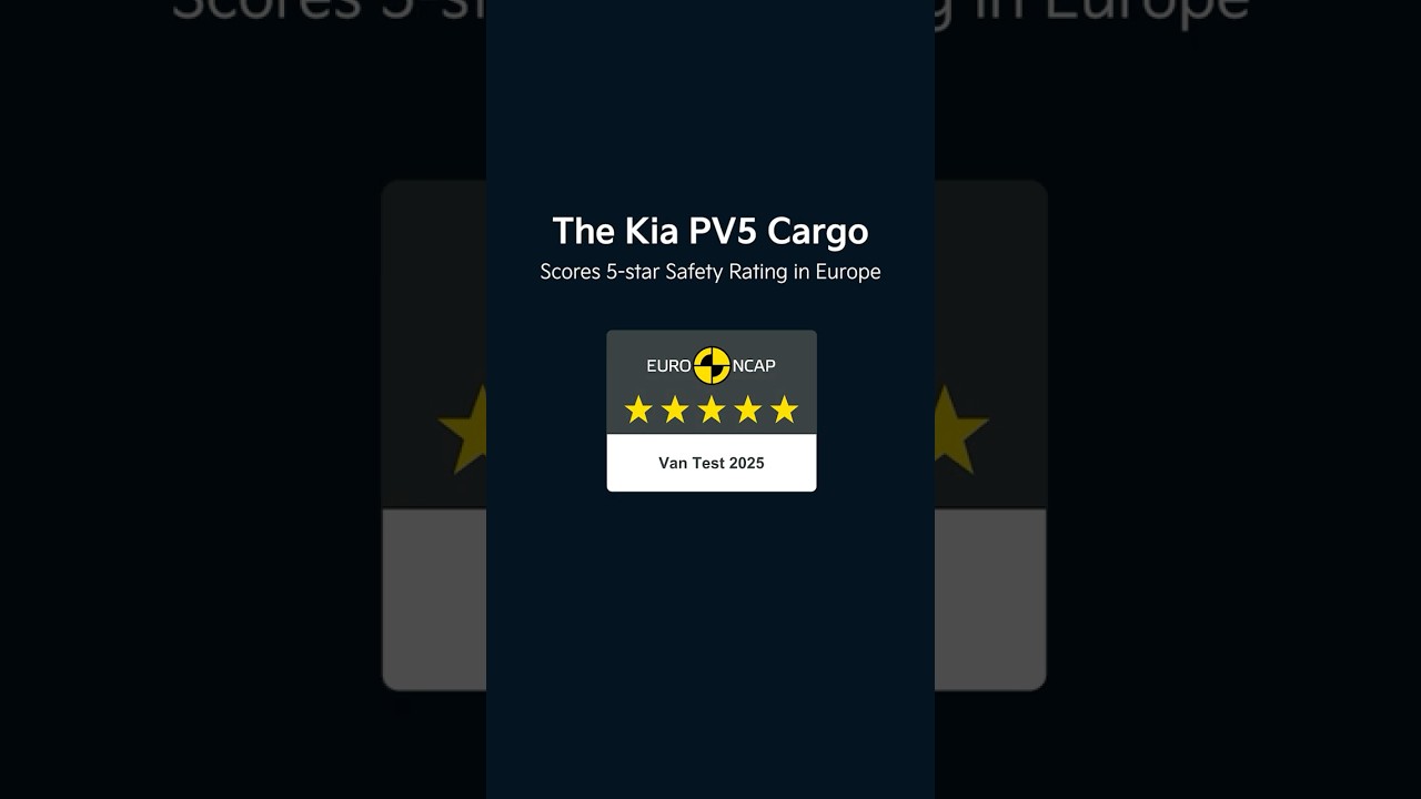 The Kia PV5 Cargo | Euro NCAP 5-Star Rating