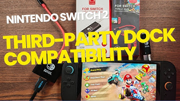 Are Nintendo Switch Docking Adapters Compatible With the Nintendo Switch 2?
