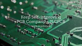 Keep self-improving PCB Company - JLCPCB
