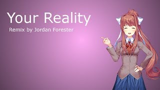 Dan Salvato- Your Reality (Remix by Jordan Forester)