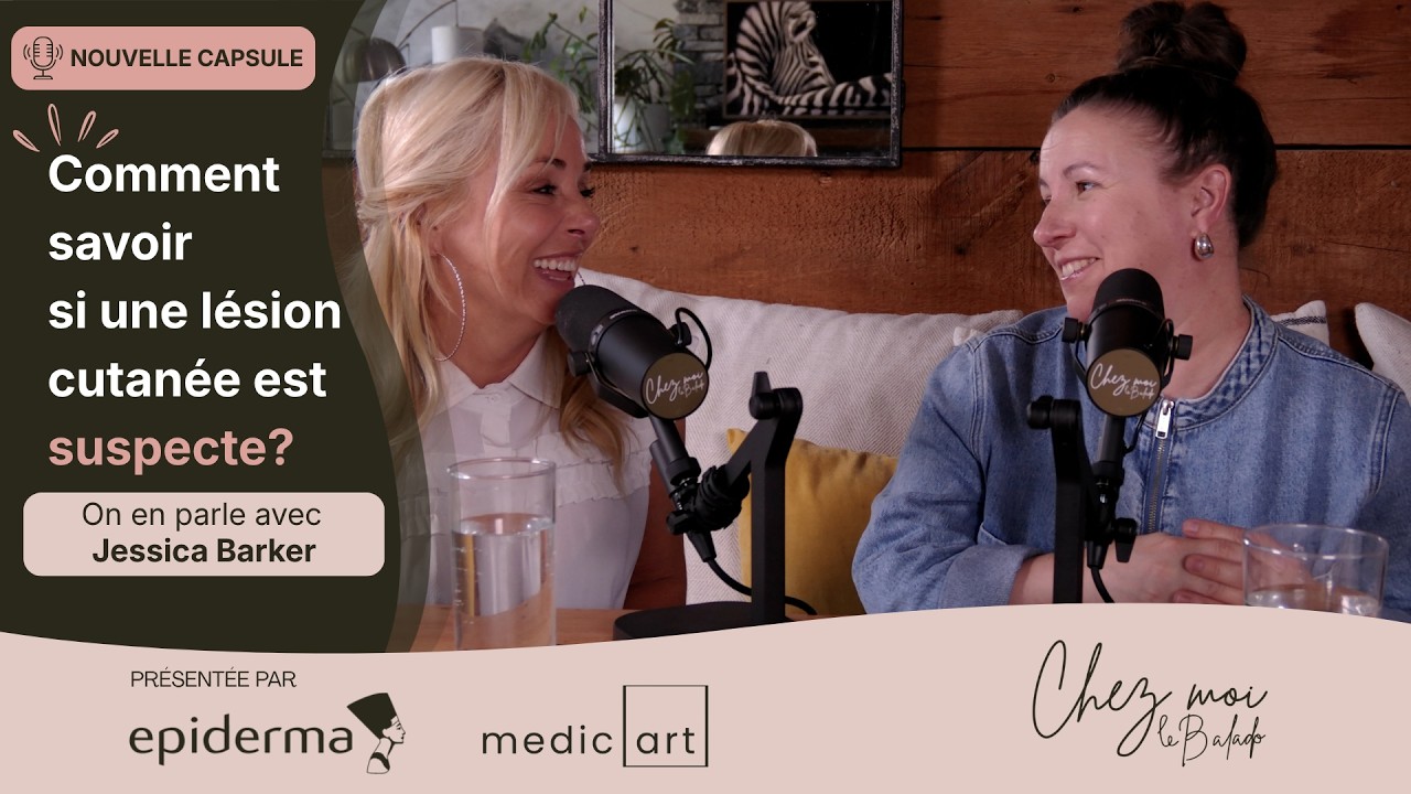 Chez Moi en collaboration avec Epiderma et Medicart - Capsule avec Jessica Barker