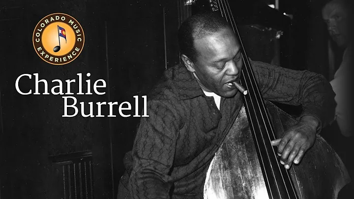 Charlie Burrell - Colorado Music Experience