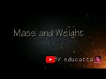 Mass and weight # Gravitation Std.10th Maharashtra board