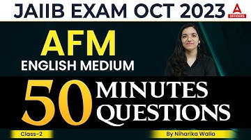 JAIIB October 2023 | AFM JAIIB English Medium | 50 Questions in 50 Minutes