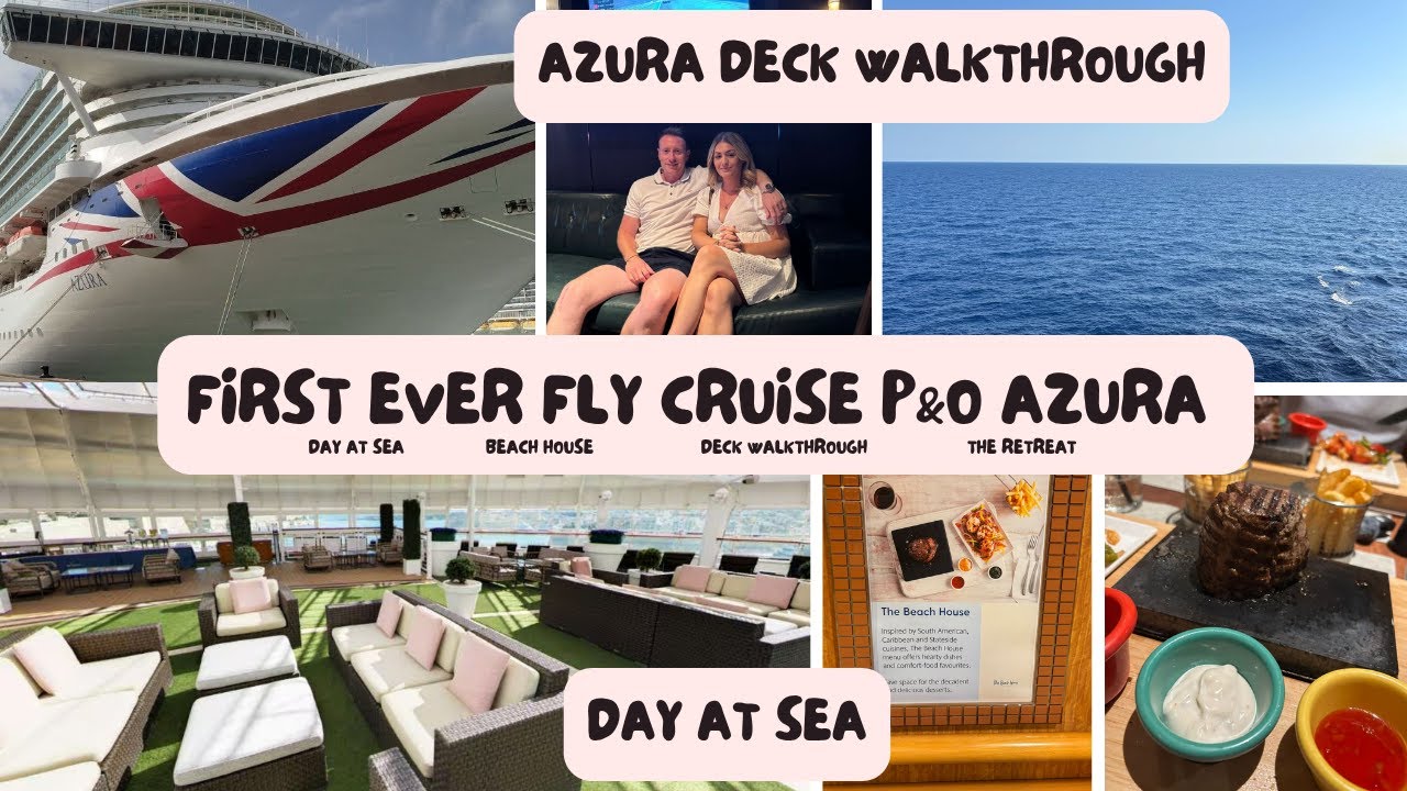 P&O FLY CRUISE |  Ship walkthrough | Last Sea Day | Retreat Relaxation,  & The Beach House 🌊✨
