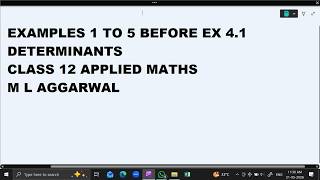 EXAMPLES  1 TO 5  BEFORE EX 4.1 CH 3 MATRICES  CLASS 12 APPLIED MATHS