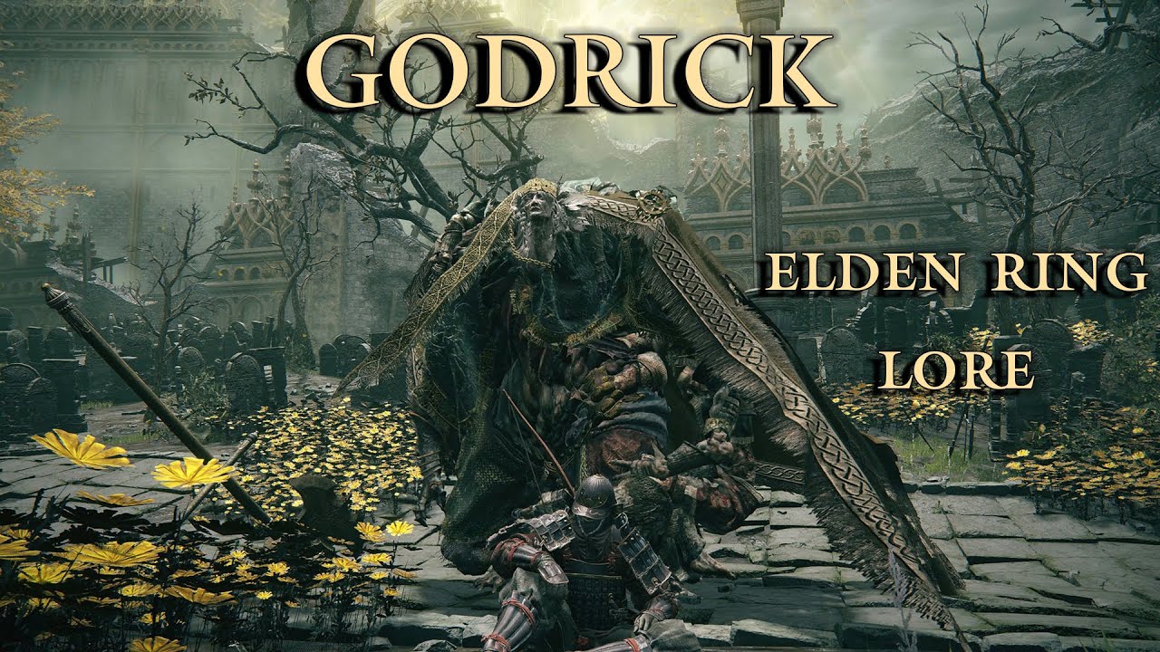 Elden Ring Lore GODRICK - YouTube