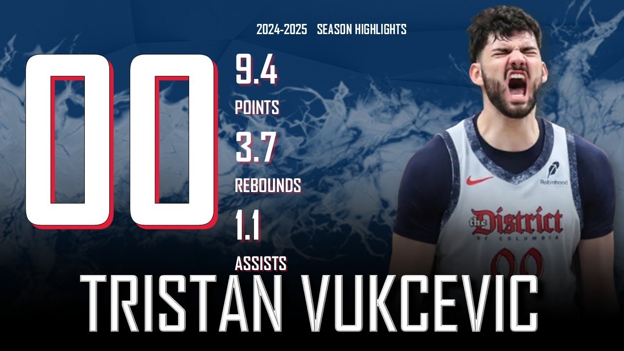 Tristan Vukcevic || 2024-2025 Washington Wizards Highlights