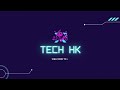 Tech hk intro