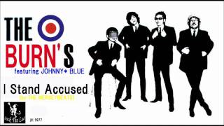 Video thumbnail of "I Stand Accused THE MERSEYBEATS covered by THE BURN'S feet. JOHNNY*"
