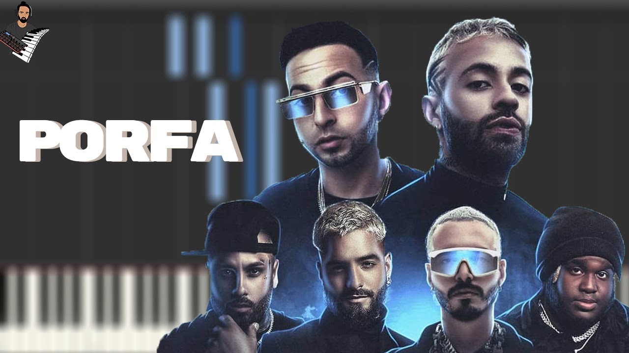 Feid, Justin Quiles, J. Balvin, Nicky Jam, Maluma, Sech - PORFA | Piano  Tutorial + Partitura - YouTube