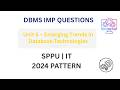 DBMS Unit 5 Important Questions 🔥 | Emerging Trends in Database Technologies | SPPU IT 2024 Pattern