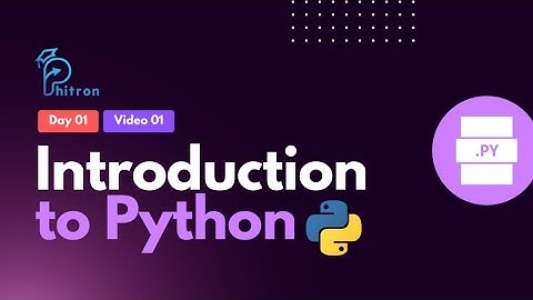 ১.১ - পাইথনের পরিচিতি