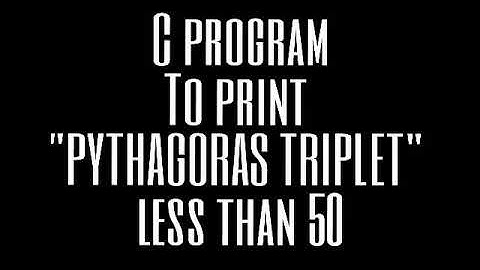 C program to print PYTHAGOREAN TRIPLET less than 50