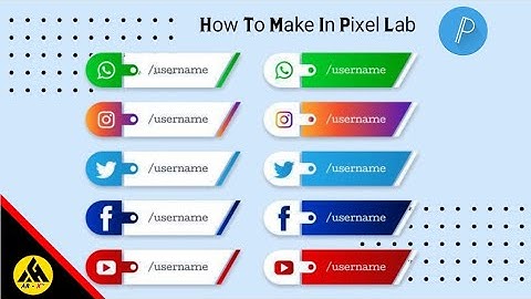 Social Media Lower Thirds || How To Make Using Pixel Lab || Social Media Lower Third Tutorial AR-XTM