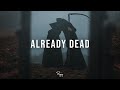 Already Dead Dark Trap Beat Free Rap Hip Hop Instrumental Music 2022 Deemax Instrumentals Already Dead Dark Trap Beat Free Rap Hip Hop Instrumental Music 2022 Deemax Instrumentals