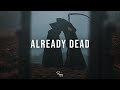 "Already Dead" - Dark Trap Beat | Free Rap Hip Hop Instrumental Music 2022 | Deemax #Instrumentals