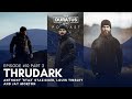 Duratus UK - The Duratus Mind - Ep 11 - ThruDark part 2