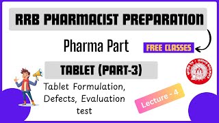 Tablet defects | Quality control test | Imp. Topic | P-3 | L-4 | RRB Prep | P'Ceutics