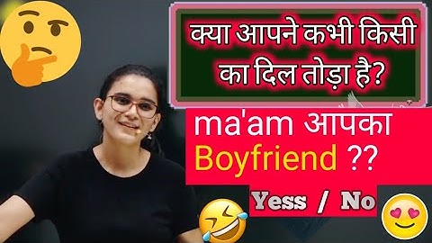 Himanshi Mam on boyfriend || #Himanshi Singh