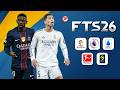 FTS 26 MOBILE™ ANDROID OFFLINE 300 MB NEW KITS 2025/26 REAL FACES AND LATEST TRANSFERS BEST GRAPHICS