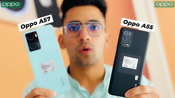 Oppo A57 2022 vs Oppo A55 - Detailed Comparison | Camera Test | Upgrade or Degrade ?