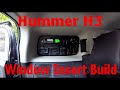 Hummer H3 Window Insert Build